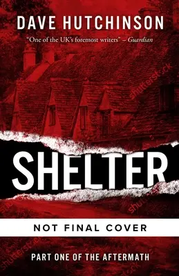 Menedék: Az utóhatás 1. kötete - Shelter: The Aftermath Book Onevolume 1