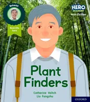 Hero Academy Non-fiction: Oxford 6. szint: Narancsszínű könyvsáv: Plant Finders - Hero Academy Non-fiction: Oxford Level 6, Orange Book Band: Plant Finders