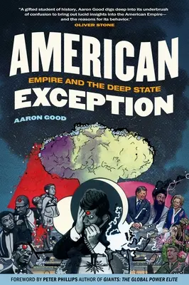 Amerikai kivétel: A birodalom és a mély állam - American Exception: Empire and the Deep State
