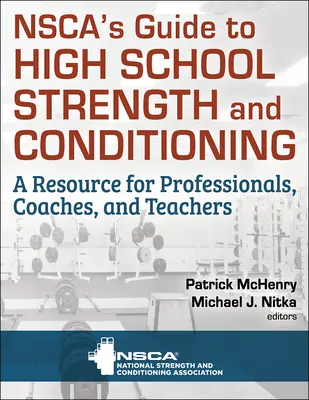 Nsca útmutatója a középiskolai erőnlét és kondicionáláshoz - Nsca's Guide to High School Strength and Conditioning