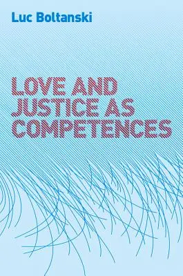 A szeretet és az igazságosság mint kompetenciák - Love and Justice as Competences