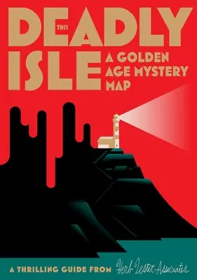 Ez a halálos sziget: A Golden Age Mystery Map - This Deadly Isle: A Golden Age Mystery Map