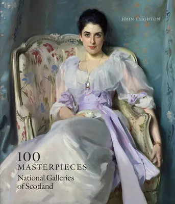 100 mestermű: National Galleries of Scotland - 100 Masterpieces: National Galleries of Scotland