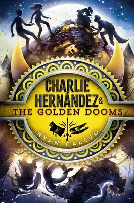 Charlie Hernndez & the Golden Dooms