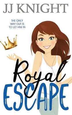 Royal Escape: Romantikus komédia - Royal Escape: A Romantic Comedy