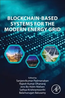 Blokklánc-alapú rendszerek a modern energiahálózathoz - Blockchain-Based Systems for the Modern Energy Grid