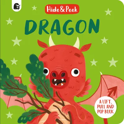 Sárkány: A Lift, Pull, and Pop Book - Dragon: A Lift, Pull, and Pop Book