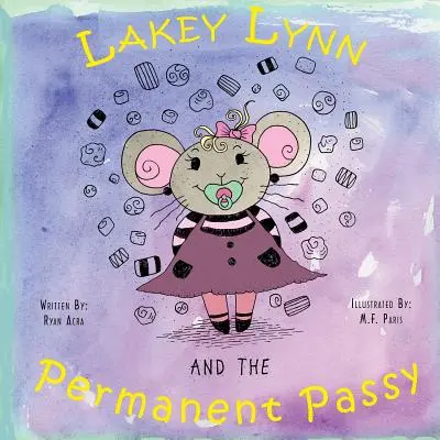 Lakey Lynn és az állandó passzus - Lakey Lynn and the Permanent Passy