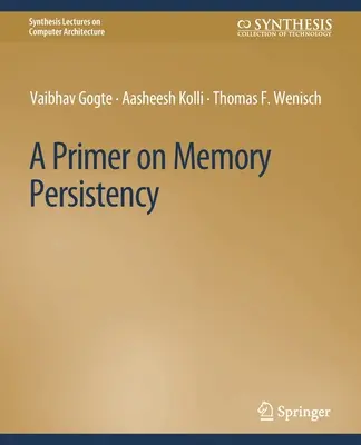 A memória állandóságának alapjai - Primer on Memory Persistency