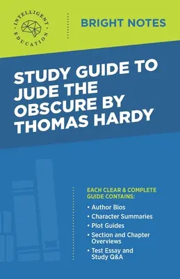 Tanulmányi útmutató Thomas Hardy Jude the Obscure című művéhez - Study Guide to Jude the Obscure by Thomas Hardy