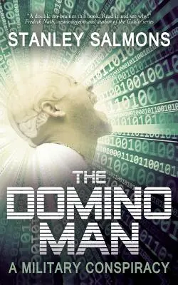 A dominóember: Egy katonai összeesküvés - The Domino Man: A Military Conspiracy