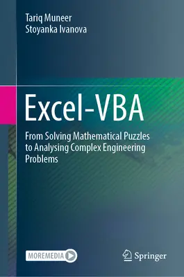 Excel-VBA - A matematikai rejtvények megoldásától a komplex mérnöki problémák elemzéséig - Excel-VBA - From Solving Mathematical Puzzles to Analysing Complex Engineering Problems