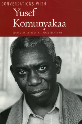 Beszélgetések Yusef Komunyakával - Conversations with Yusef Komunyakaa