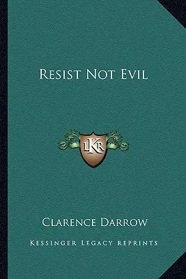 Ne állj ellen a gonosznak - Resist Not Evil