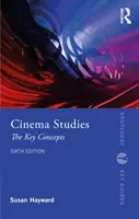 Filmtudományok: A legfontosabb fogalmak - Cinema Studies: The Key Concepts