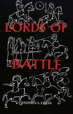 A csata urai: A comitatus imázsa és valósága a sötét kori Britanniában - The Lords of Battle: Image and Reality of the Comitatus in Dark-Age Britain