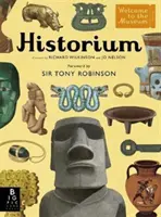 Historium - Sir Tony Robinson új előszavával - Historium - With new foreword by Sir Tony Robinson