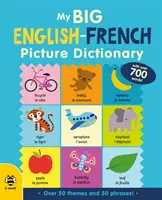 Az én nagy angol-francia képszótáram - My Big English-French Picture Dictionary