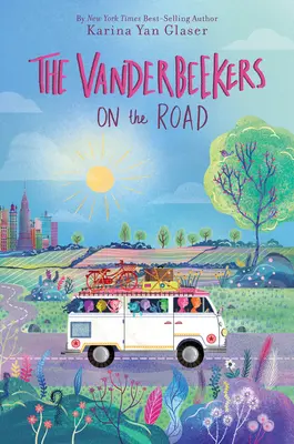 A Vanderbeekerek az úton - The Vanderbeekers on the Road