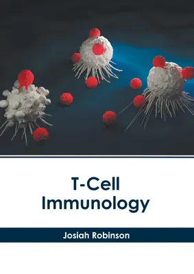 T-sejtes immunológia - T-Cell Immunology