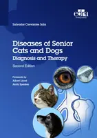 Az idős macskák és kutyák betegségei - Diagnózis és terápia - Diseases of Senior Cats and Dogs - Diagnosis and Therapy