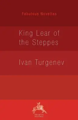 A sztyeppék Lear királya - King Lear of the Steppes