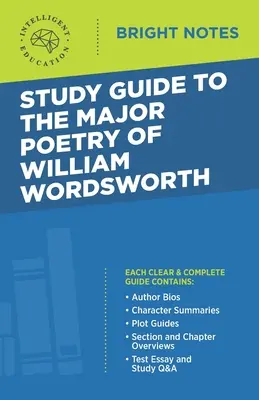 Tanulmányi útmutató William Wordsworth főbb költeményeihez - Study Guide to the Major Poetry of William Wordsworth