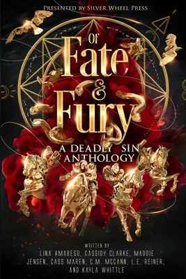 A sors és a düh: Halálos bűn antológia - Of Fate & Fury: A Deadly Sin Anthology