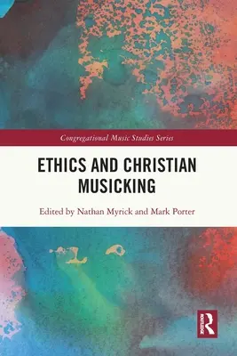 Etika és keresztény zenélés - Ethics and Christian Musicking