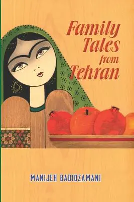 Családi történetek Teheránból - Family Tales from Tehran