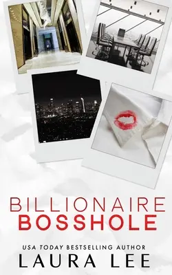 Billionaire Bosshole (Special Edition): An Enemies-to-Lovers Office Romance (A Enemies-to-Lovers Office Romance) - Billionaire Bosshole (Special Edition): An Enemies-to-Lovers Office Romance