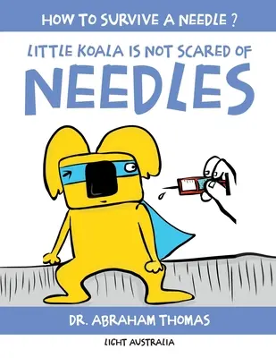 A kis koala nem fél a tűktől - Little Koala Is Not Scared Of Needles