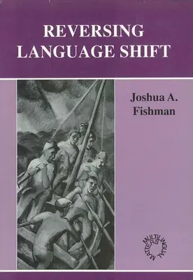 A nyelvváltás megfordítása - Reversing Language Shift