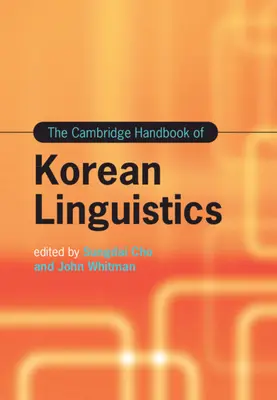 A koreai nyelvészet cambridge-i kézikönyve - The Cambridge Handbook of Korean Linguistics