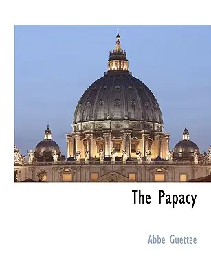 A pápaság - The Papacy