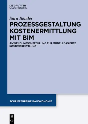 Modellalapú költségmeghatározás alkalmazása a építésügyben - Anwendung modellbasierter Kostenermittlung im Bauwesen