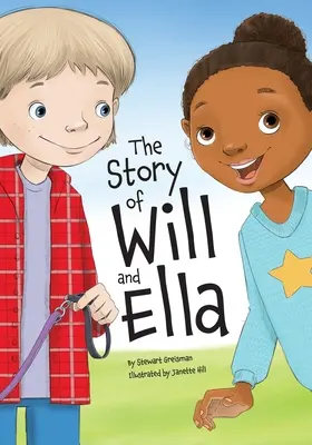 Will és Ella története. - The Story of Will and Ella.