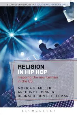 Vallás a hiphopban: Az új terep feltérképezése az Egyesült Államokban - Religion in Hip Hop: Mapping the New Terrain in the US