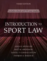 Bevezetés a sportjogba sportjogi esettanulmányokkal - Introduction to Sport Law with Case Studies in Sport Law