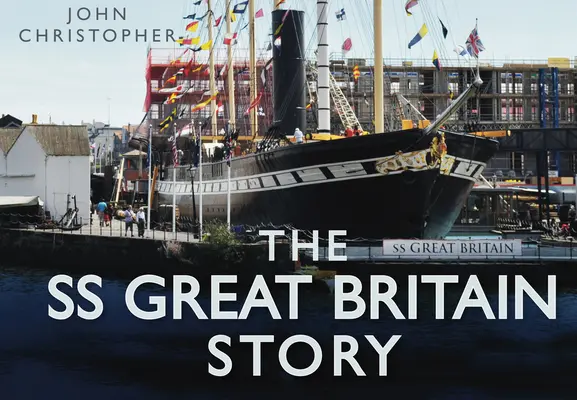 Az SS Great Britain története - The SS Great Britain Story