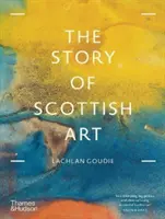 A skót művészet története - Story of Scottish Art