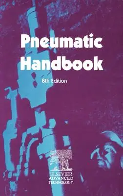 Pneumatikus kézikönyv - Pneumatic Handbook