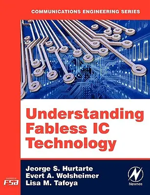 A Fabless IC technológia megértése - Understanding Fabless IC Technology