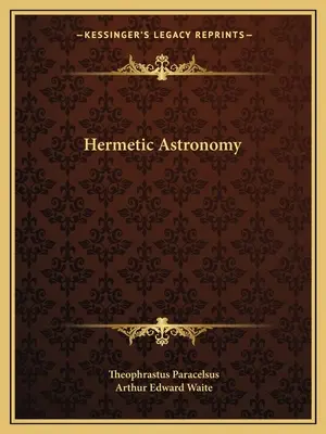 Hermetická astronomie - Hermetic Astronomy