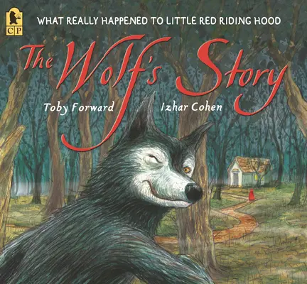 A farkas története: Mi történt valójában Piroskával - The Wolf's Story: What Really Happened to Little Red Riding Hood
