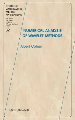 A wavelet-módszerek numerikus elemzése: Volume 32 - Numerical Analysis of Wavelet Methods: Volume 32