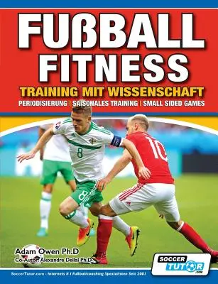 Fuball Fitness Training mit Wissenschaft - Periodisierung - Saisonales Training - Small Sided Games