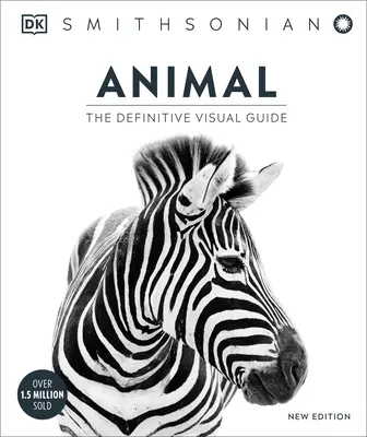 Állatok: A végleges vizuális útmutató - Animal: The Definitive Visual Guide