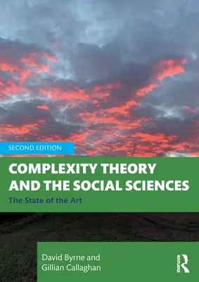 A komplexitáselmélet és a társadalomtudományok: A tudomány jelenlegi állása - Complexity Theory and the Social Sciences: The State of the Art