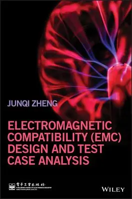 Elektromágneses kompatibilitás (Emc) tervezés és tesztelési esetek elemzése - Electromagnetic Compatibility (Emc) Design and Test Case Analysis